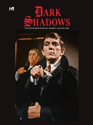 Book cover for Dark Shadows: The Complete Series Volume One, second printing