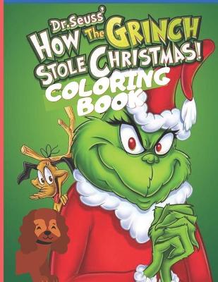 Book cover for How the Grinch Stole Christmas! Coloring Book.