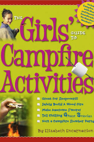 Cover of The Girls'  Guide to Campfire Activities