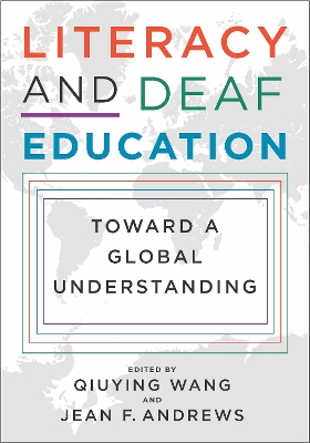 Book cover for Literacy and Deaf Education - Toward a Global Understanding