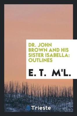 Book cover for Dr. John Brown and His Sister Isabella