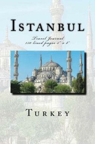 Cover of Istanbul Turkey Travel Journal