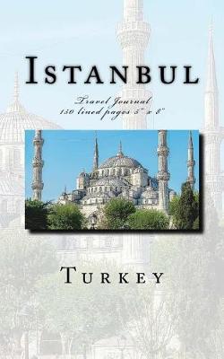 Book cover for Istanbul Turkey Travel Journal