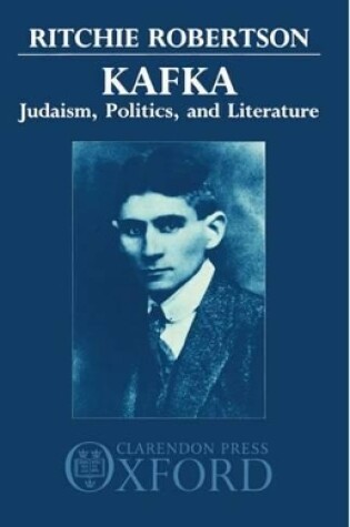 Cover of Kafka: Judaism, Politics, and Literature