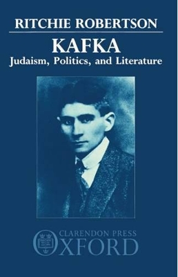 Book cover for Kafka: Judaism, Politics, and Literature