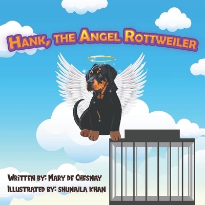 Book cover for Hank, the Angel Rottweiler