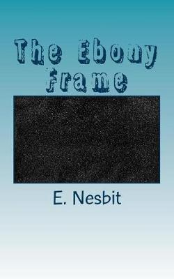 Book cover for The Ebony Frame