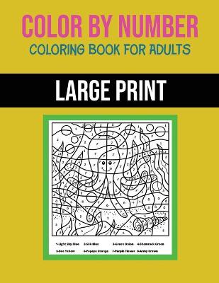 Book cover for Color By Number Coloring Book For Adults