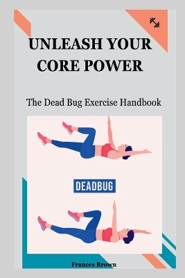 Book cover for Unleash Your Core Power