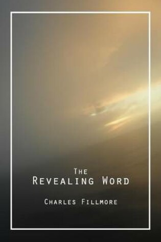 Cover of The Revealing Word