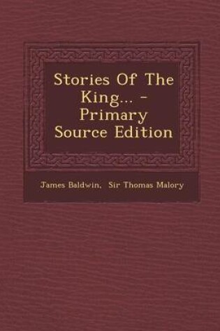 Cover of Stories of the King...