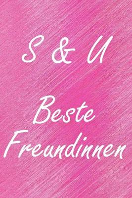 Book cover for S & U. Beste Freundinnen