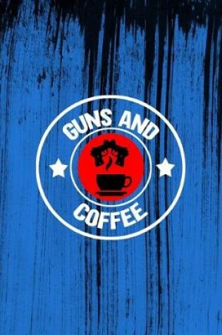 Cover of Guns And Coffee