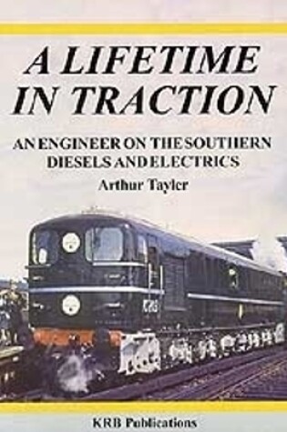 Cover of A Lifetime In Traction