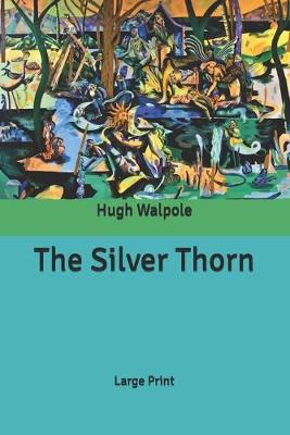 Book cover for The Silver Thorn