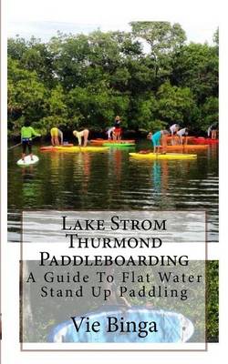 Book cover for Lake Strom Thurmond Paddleboarding