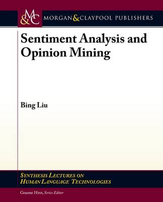 Book cover for Sentiment Analysis and Opinion Mining
