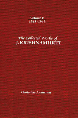 Cover of The Collected Works of J.Krishnamurti  - Volume V 1948-1949