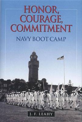 Book cover for Honor, Courage, Commitment: Navy Boot Camp