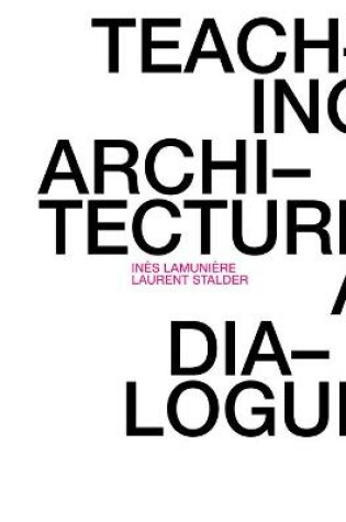 Cover of Teaching Architecture