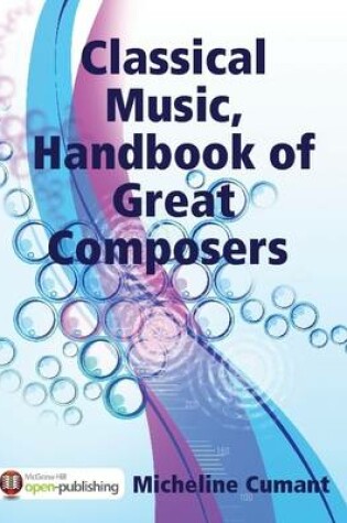 Cover of Classical Music, Handbook of Great Composers