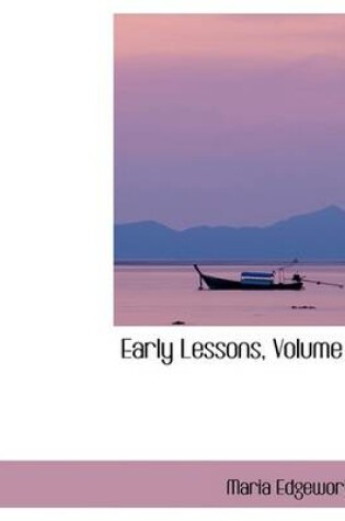 Cover of Early Lessons, Volume II