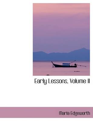 Book cover for Early Lessons, Volume II