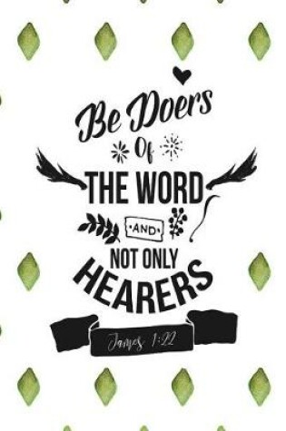 Cover of Be Doers of the Word, and Not Only Hearers