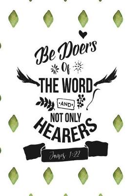 Book cover for Be Doers of the Word, and Not Only Hearers