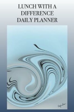 Cover of Lunch with a Difference Daily Planner