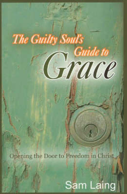 Book cover for Guilty Soul's Guide to Grace