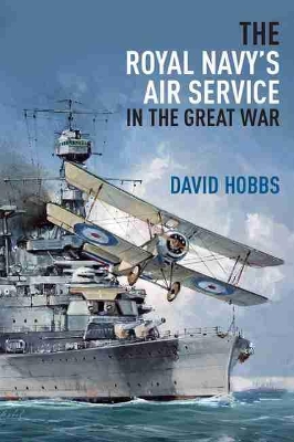 Book cover for The Royal Navy's Air Service in the Great War