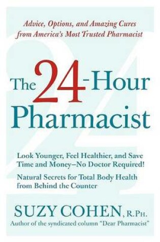 Cover of The 24-Hour Pharmacist