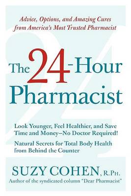 Cover of The 24-Hour Pharmacist