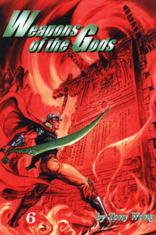 Cover of Weapons Of The Gods Vol. 6