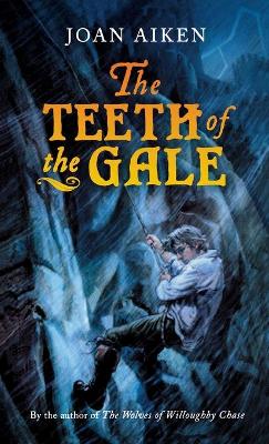 Book cover for The Teeth of the Gale