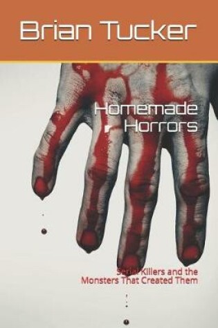 Cover of Homemade Horrors