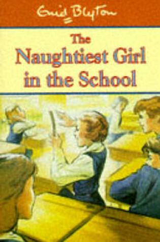 Cover of The Naughtiest Girl in the School