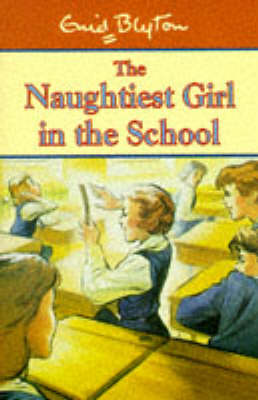 Book cover for The Naughtiest Girl in the School