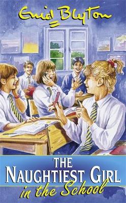 Book cover for The Naughtiest Girl in the School