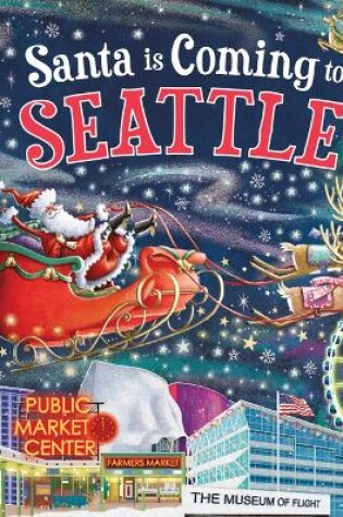 Cover of Santa Is Coming to Seattle