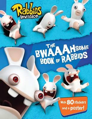 Book cover for Bwaaahsome Book of Rabbids: Hijinks and Activities with Everyone's Favorite Mischief-Makers