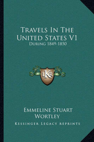 Cover of Travels in the United States V1