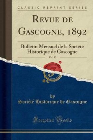 Cover of Revue de Gascogne, 1892, Vol. 33