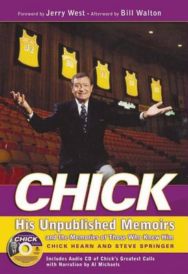 Book cover for Chick: His Unpublished Memoirs and the Memories of Those Who Knew Him