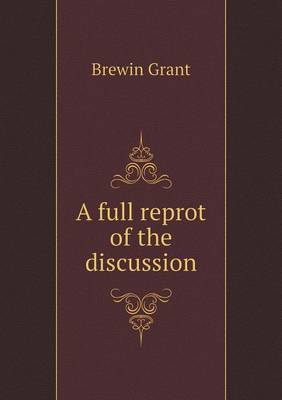 Book cover for A full reprot of the discussion