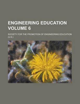 Book cover for Engineering Education Volume 6