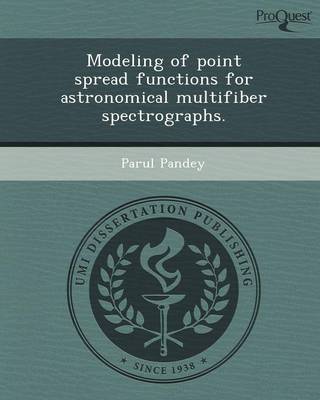 Book cover for Modeling of Point Spread Functions for Astronomical Multifiber Spectrographs