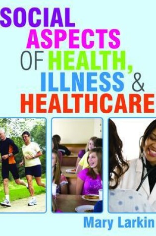 Cover of Social Aspects of Health, Illness and Healthcare