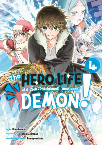 Cover of The Hero Life of a (Self-Proclaimed) Mediocre Demon! 4